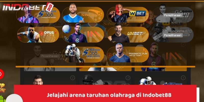 Indobet88 - Beragam Permainan, Hadiah Besar, Keamanan Tinggi 3 Jelajahi arena taruhan olahraga di Indobet88